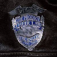 The Prodigy : Their Law: The Singles 1990-2005